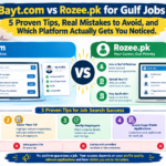 Bayt.com vs Rozee.pk for Gulf jobs